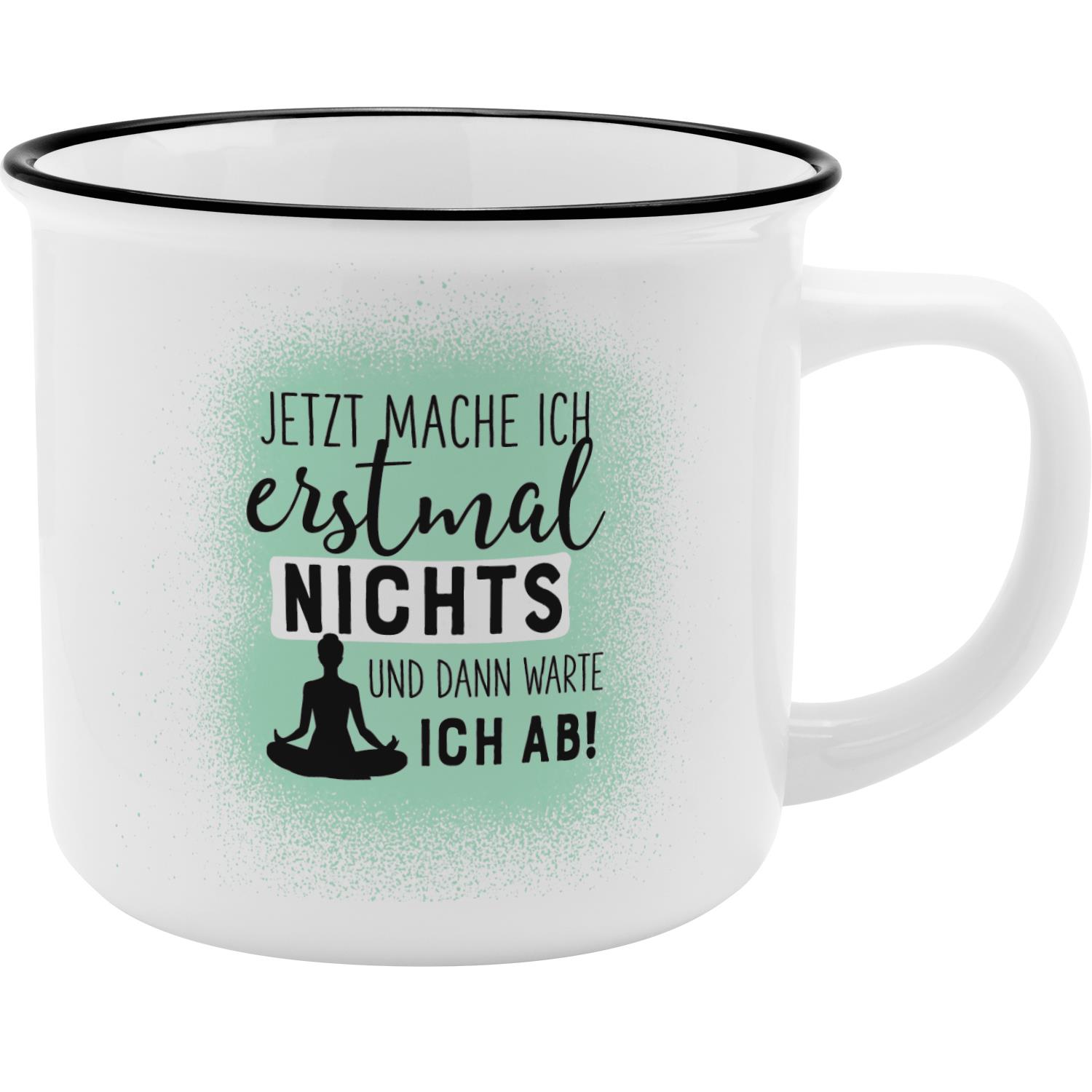 Lieblingsbecher »Jetzt mache ich erstmal nichts und dann warte ich ab!«