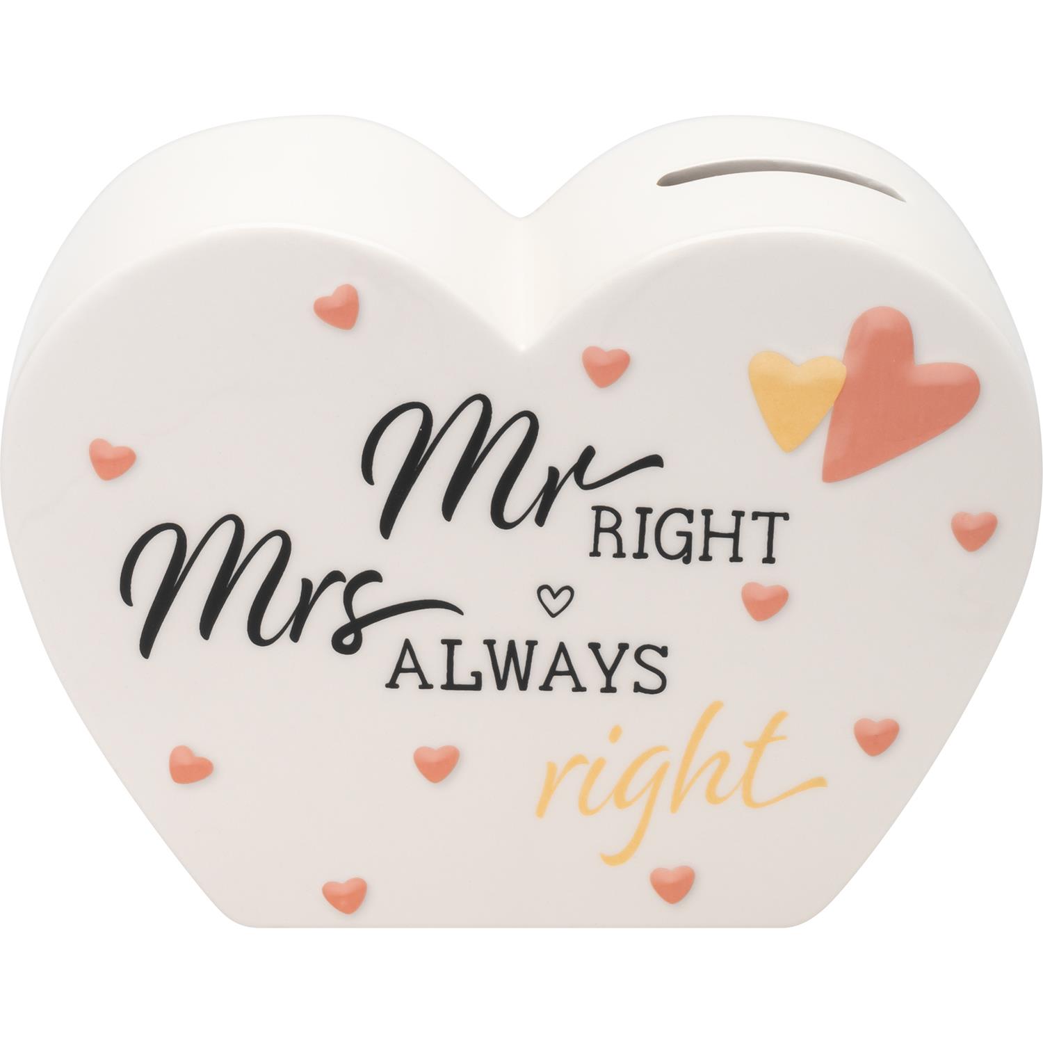 Spardose »Mr right Mrs always right«