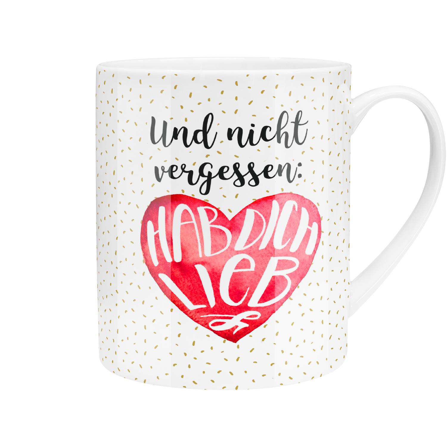 XL-Tasse »Und nicht vergessen: Hab Dich Lieb«